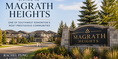 Living in Magrath Heights: One of Southwest Edmonton’s Most Prestigious Communities